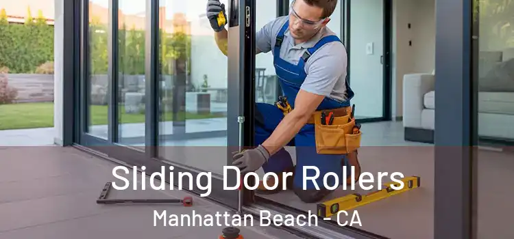 Sliding Door Rollers Manhattan Beach - CA